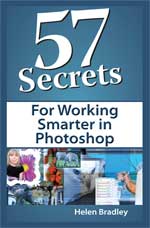 57 secrets for working smarter in photoshop
